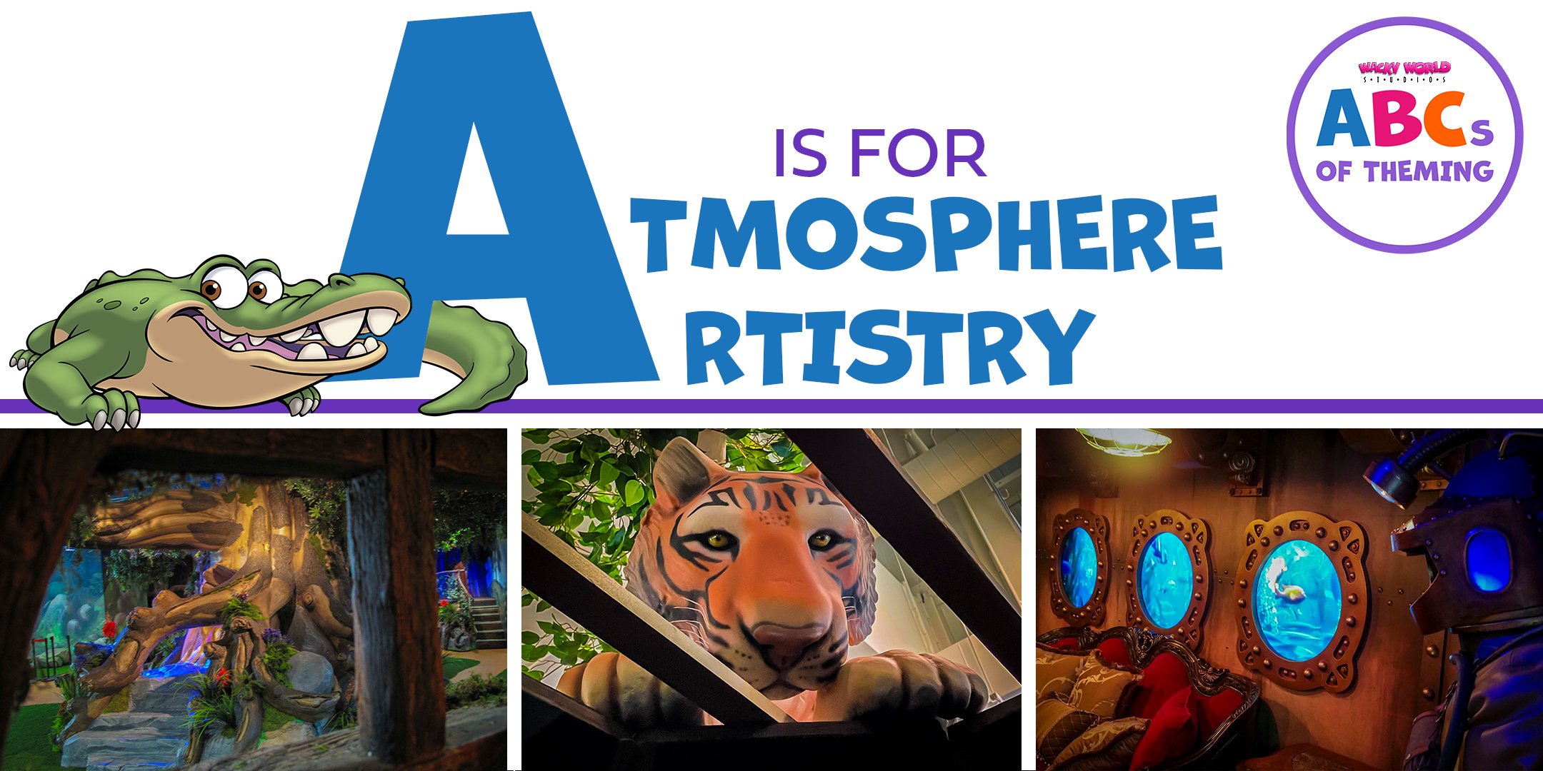 ABC's of Theming: A is for Atmosphere Artistry